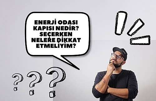 Enerji Odası Kapısı Nedir? Seçerken Nelere Dikkat Etmeliyim?